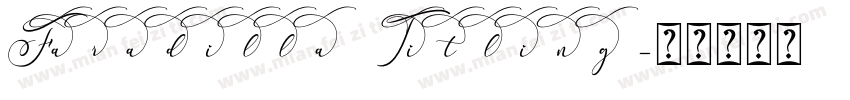 Faradilla Titling字体转换